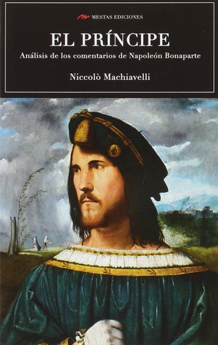 Principe, El - Niccolo Machiavelli