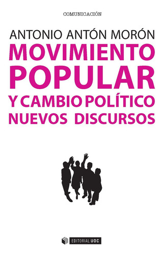 Movimiento Popular Y Cambio Politico - Anton,antonio