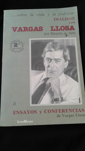 Sobre La Vida Y La Politica Dialogo Con Vargas Llosa (bru03)