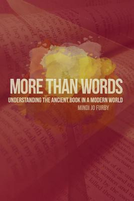 Libro More Than Words: Understanding The Ancient Book In ...