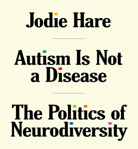 Autism Is Not A Disease, De Hare Jodie. Editorial Verso En Inglés, 2024