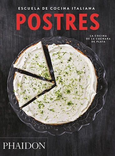 Postres. Escuela De Cocina Italiana(ed. Español) - Varios Au