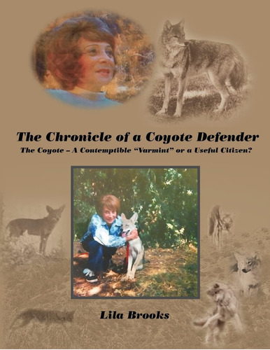 Libro: En Inglés La Crónica De Un Coyote Defensor: The Co