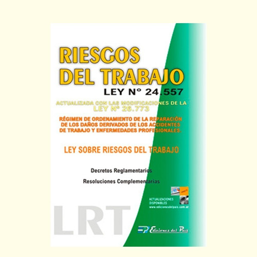 Ley Riesgo Del Trabajo Ley Nº 24557 (accidentes) - Del País