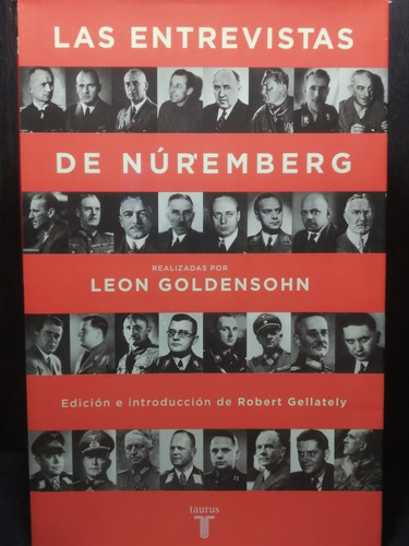 Las Entrevistas De Nuremberg Leon Goldensohn Editoria Taurus