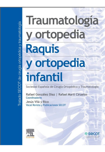 Traumatología Y Ortopedia Raquis Y Ortopedia Infantil, De Secott. Editorial Elsevier, Tapa Dura En Español, 2022