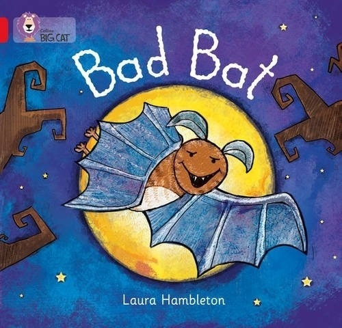 Bad Bat - Big Cat 2b / Red B, De Hambleton, Laura. Editorial Harpercollins, Tapa Blanda En Inglés Internacional, 2011