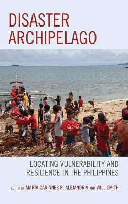 Libro Disaster Archipelago : Locating Vulnerability And R...