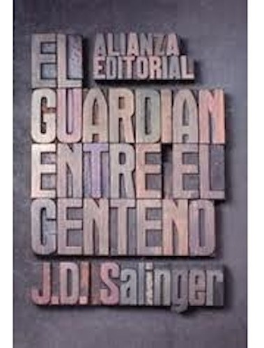 El Guardián Entre El Centeno - Jerome David Salinger