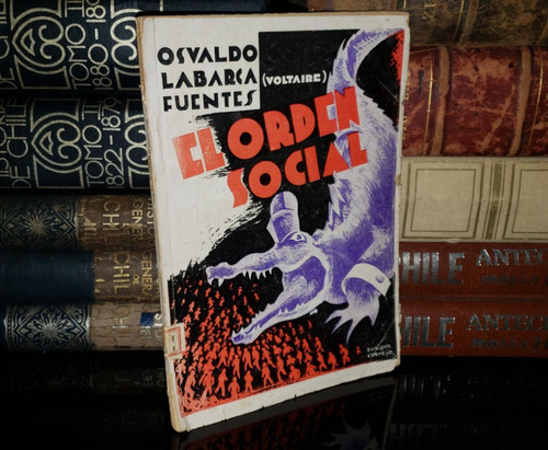 El Orden Social - Osvaldo Labarca - 1936