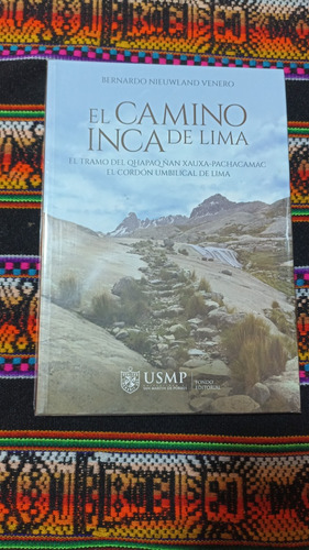 El Camino Inca De Kima