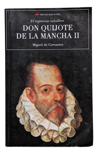 El Ingenioso Caballero Don Quijote De La Mancha Ii Cervantes