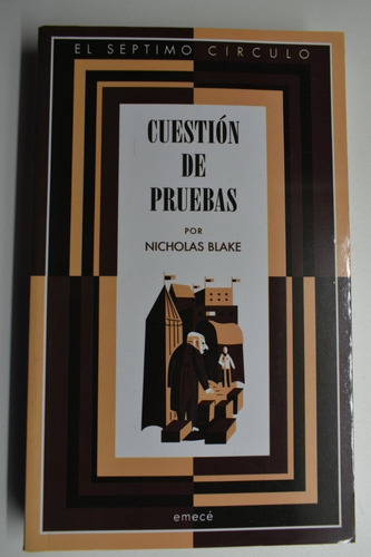 Cuestión De Pruebas Nicholas Blake. Borges Casares       C57