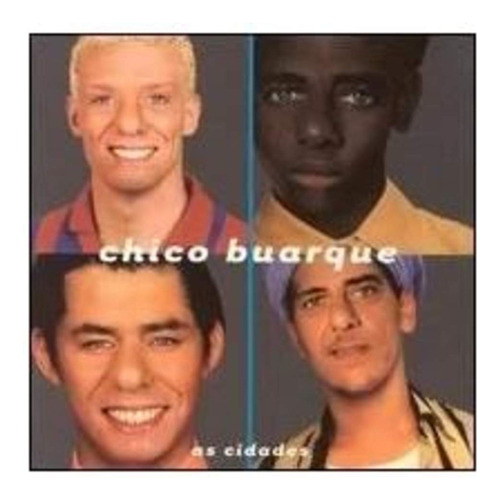 Chico Buarque As Ciudades  -  Cd  