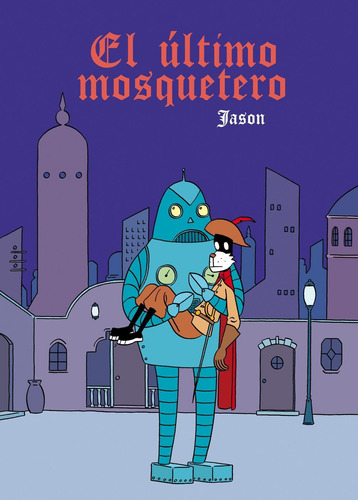 El Ultimo Mosquetero, Jason, Astiberri