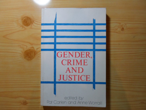 Gender Crime And Justice - Carlen Worrall