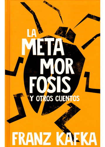 La Metamorfosis. Edición Conmemorativa. Franz Kafka