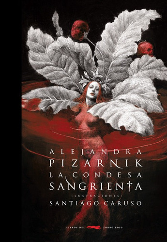 La Condesa Sangrienta - Pizarnik, Alejandra  - *