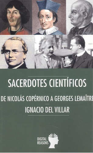 Libro: Sacerdotes Y Científicos. Del Villar, Ignacio. Digita