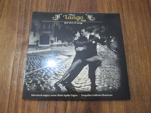 What Tango Says - Daniel Aguilar Grigera