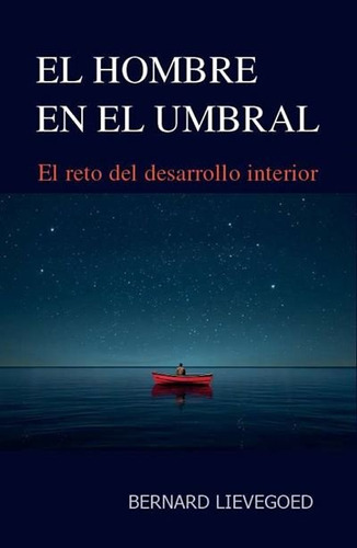 Libro El Hombre En El Unbral (3âª Ed.) - Bernard Lievegoed