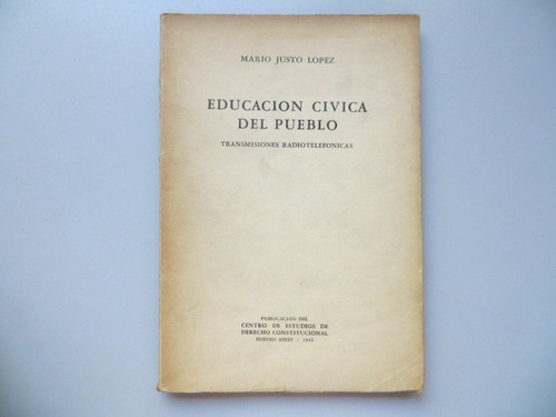 Educacion Civica Del Pueblo Mario Justo Lopez