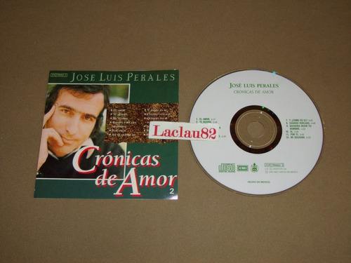 Jose Luis Perales Cronicas De Amor 1991 Emi Cd