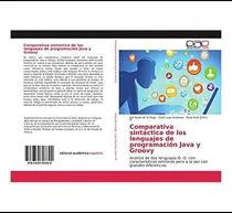 Comprar Libro: Comparativa Sintáctica De Los Lenguajes De Java Y De