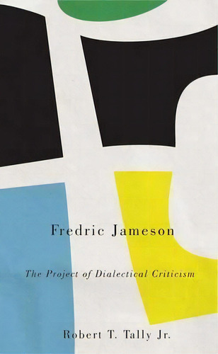 Fredric Jameson, De Robert T. Tally. Editorial Pluto Press, Tapa Blanda En Inglés