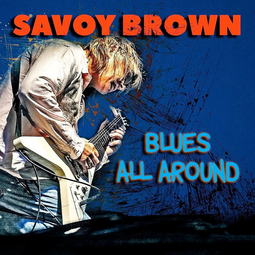 Savoy Brown Blues All Around Cd