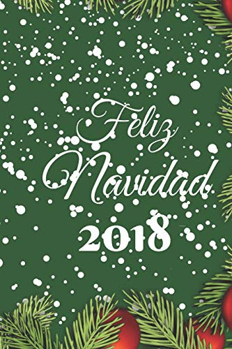 Feliz Navidad 2018: Lindo Diseño Navideño 120 Paginas Blanca