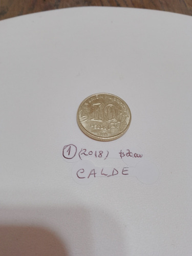 Moneda 10 Pesos Edición 2018 Calde