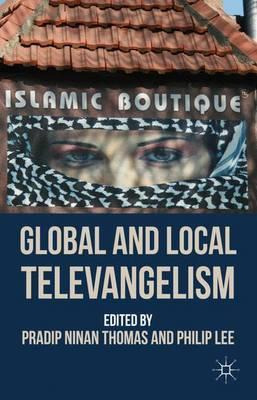 Libro Global And Local Televangelism