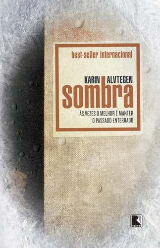 Sombra, de Alvtegen, Karin. Editora Record Ltda., capa mole em português, 2015