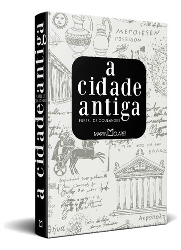 A Cidade Antiga - Edição Integral