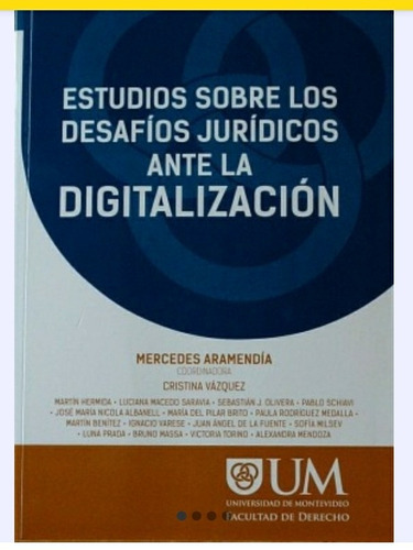 Desafíos Jurídicos Ante La Digitlización. 2 Tomos Aramendía