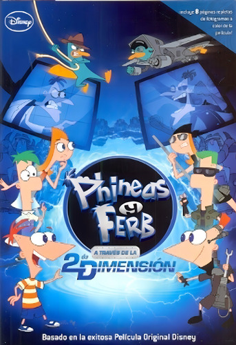 A Traves De La Segunda Dimension - Phineas Y Ferb - - Sinau