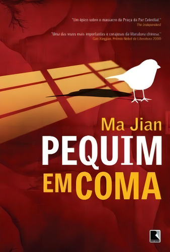 Pequim em coma, de Jian, Ma. Editorial Editora Record Ltda., capa mole em português, 2009