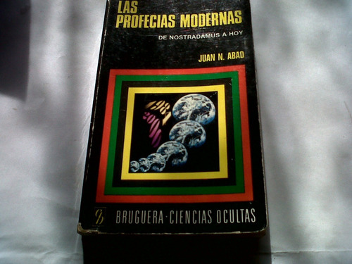 Las Profesias Modernas De Nostradamus - Juan N. Abad C338