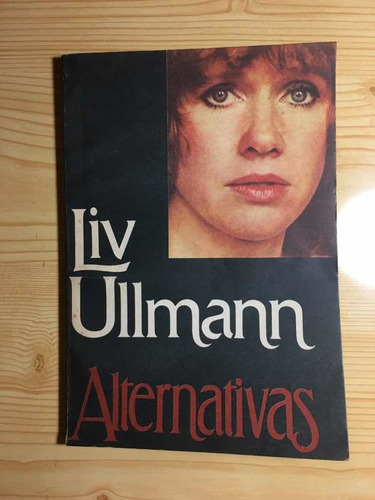 Alternativas - Liv Ullmann