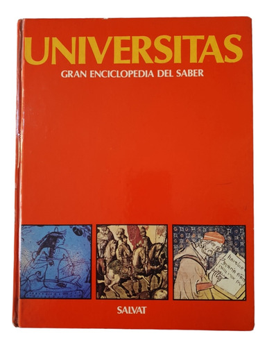 Universitas Gran Enciclopedia Del Saber Ed Salvat Tomo 1