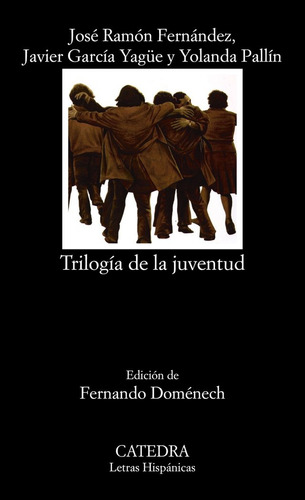 Trilogia De La Juventud - Fernandez, José Ramón