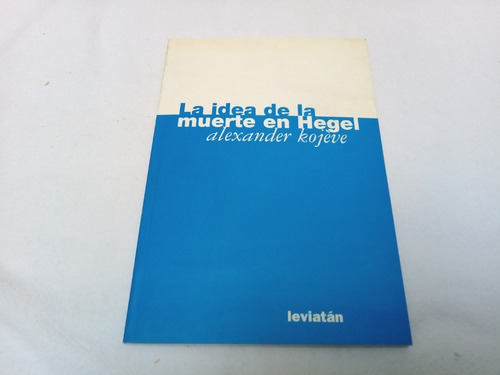 La Idea De La Muerte En Hegel Kojeve