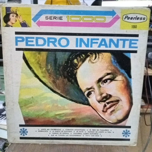 Pedro Infante Adiós Mis Chorreadas Vinil,lp,acetato