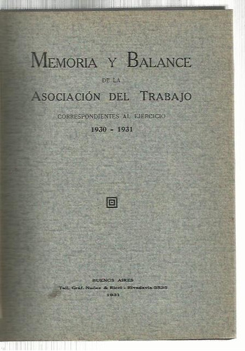 Asociación Del Trabajo Estatutos Memoria Años 1930 A 1941