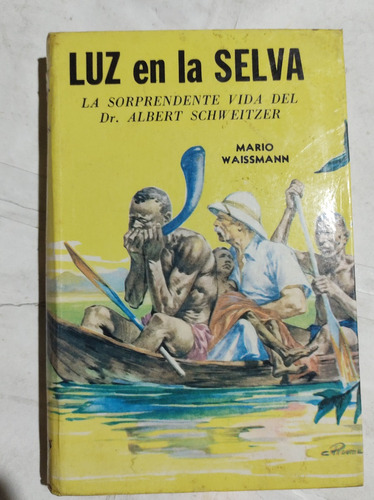 Luz En La Selva - Mario Waissmann - Colección Robin Hood