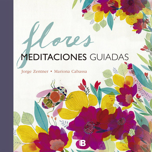 Flores Meditaciones Guiadas - Zentner