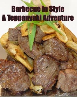 Barbecue In Style A Teppanyaki Adventure : Teppanyaki - Jin