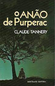O Anão De Purperac De Claude Tannery Pela Bertrand (1991) (Usado)