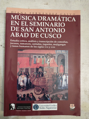 Musica Dramatica En El Seminario De San A. De Cusco (con Cd)